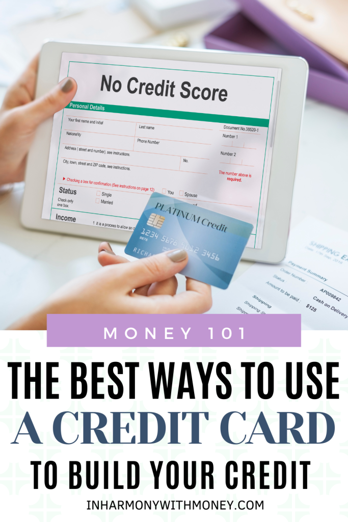 woman's hands holding tablet with screen showing a website that says no credit score while holding a credit card in her other hand. Text overlay the best ways to use a credit card to build your credit.